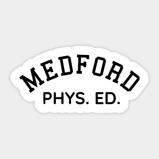 Medford Texas Phys Ed Sticker